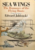 Book cover of Seawings - An Illustrated History of Flying Boats by JABLONSKI, Edward